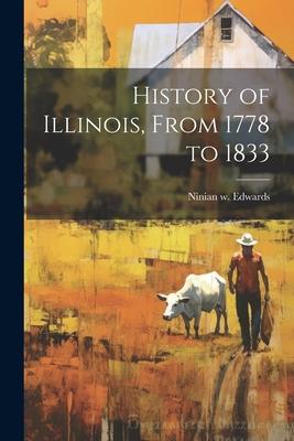 History of Illinois, From 1778 to 1833