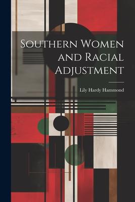 Southern Women and Racial Adjustment