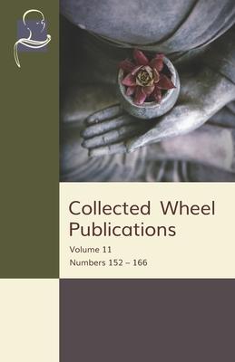 Collected Wheel Publications: Volume 11: Numbers 152 - 166