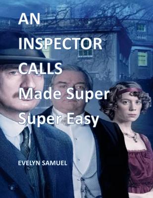 An Inspector Calls: Made Super Super Easy