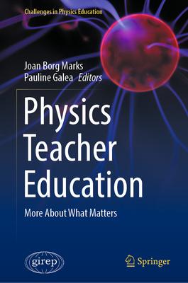 Physics Teacher Education: More about What Matters