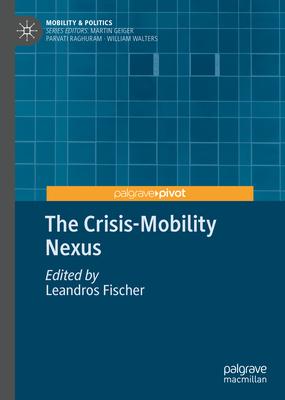 The Crisis Mobility Nexus