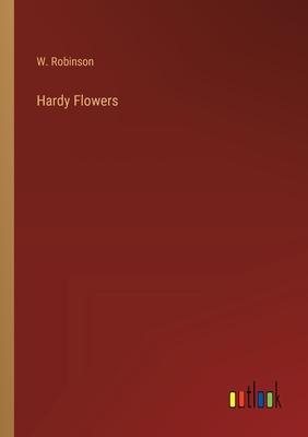 Hardy Flowers