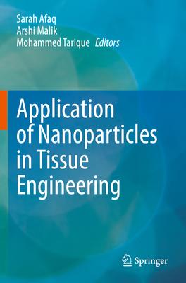 Application of Nanoparticles in Tissue Engineering