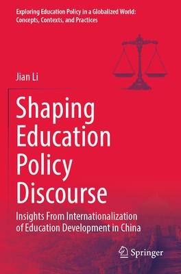 Shaping Education Policy Discourse: Insights from Internationalization of Education Development in China