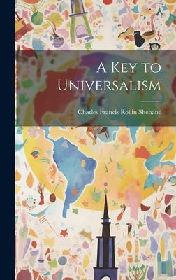 A Key to Universalism