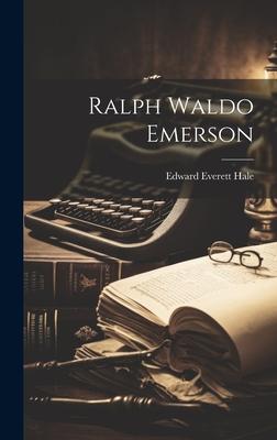 Ralph Waldo Emerson