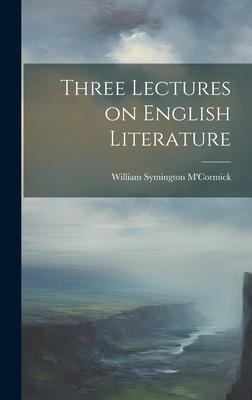 Three Lectures on English Literature