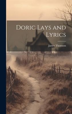 Doric Lays and Lyrics