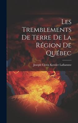 Les Tremblements de Terre de la Région de Québec