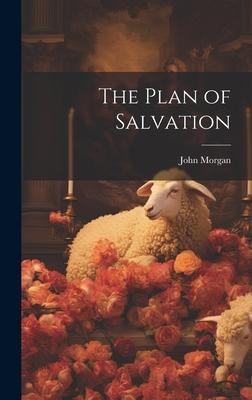 The Plan of Salvation