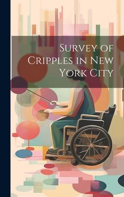 Survey of Cripples in New York City