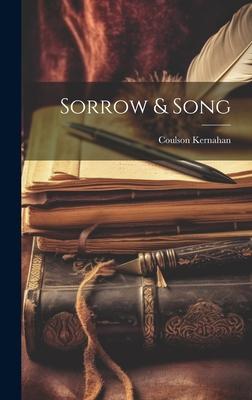 Sorrow & Song