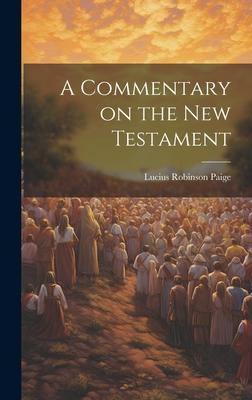 A Commentary on the New Testament