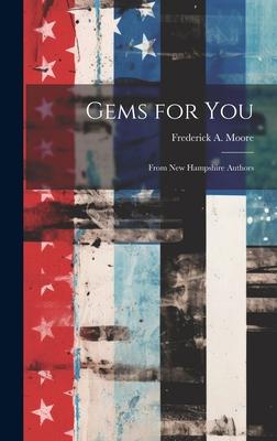 Gems for you; From New Hampshire Authors