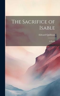 The Sacrifice of Isable: A Poem