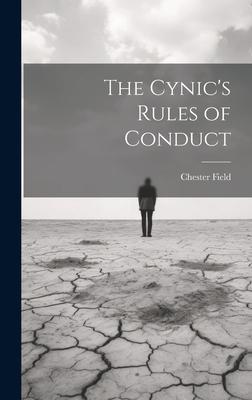 The Cynic’s Rules of Conduct