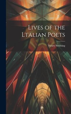 Lives of the Ltalian Poets