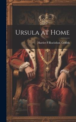 Ursula at Home