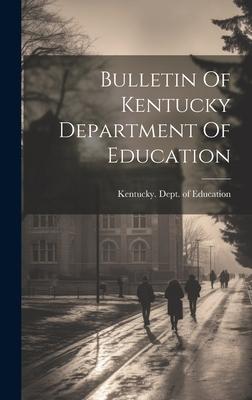 Bulletin Of Kentucky Department Of Education