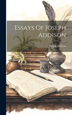 Essays Of Joseph Addison