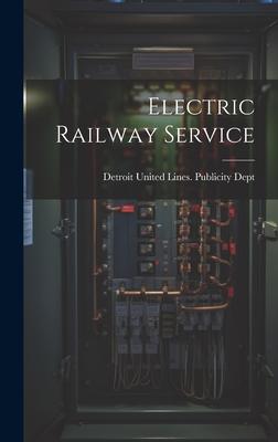 Electric Railway Service