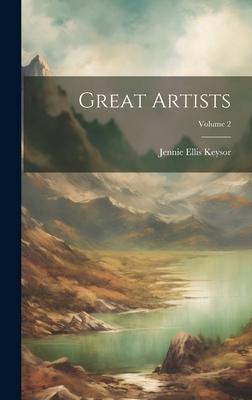 Great Artists; Volume 2