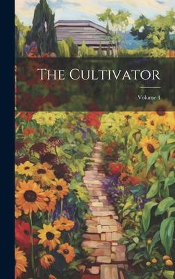 The Cultivator; Volume 4