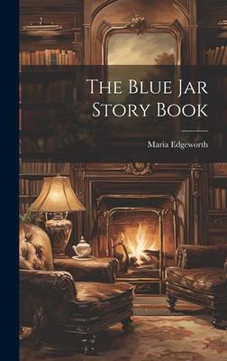 The Blue Jar Story Book