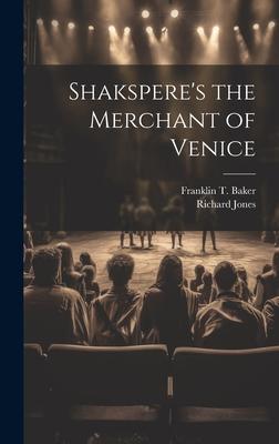 Shakspere’s the Merchant of Venice