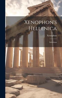 Xenophon’s Hellenica: Selections