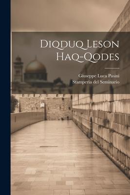 Diqduq Leson Haq-qodes