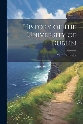 History of the University of Dublin