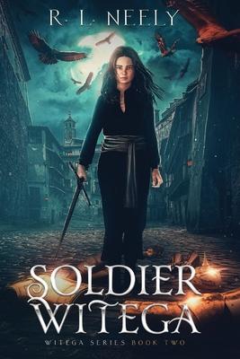 Soldier Witega: Witega series book 2