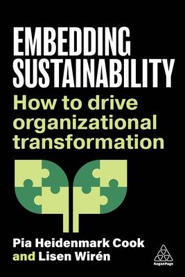 Embedding Sustainability: How to Drive Sustainability Transformation