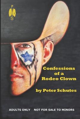 Confessions of a Rodeo Clown