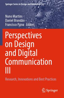 Perspectives on Design and Digital Communication III: Research, Innovations and Best Practices