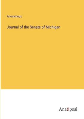 Journal of the Senate of Michigan