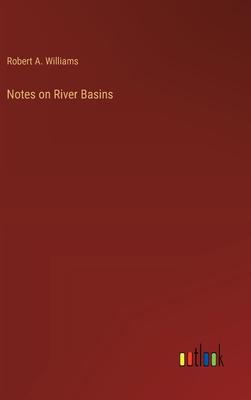 Notes on River Basins