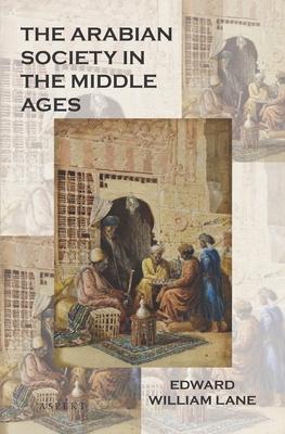 The Arabian Society in the Middle Ages