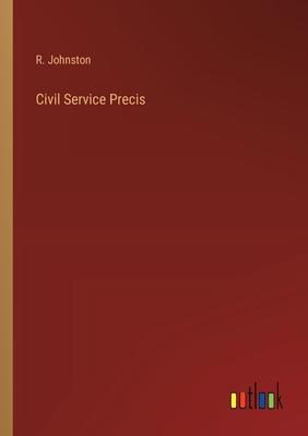 Civil Service Precis