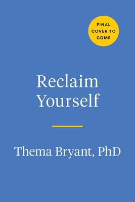 Reclaim Yourself: A Homecoming Workbook