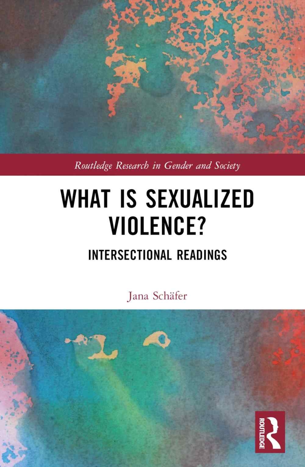 What Is Sexualized Violence?: Intersectional Readings