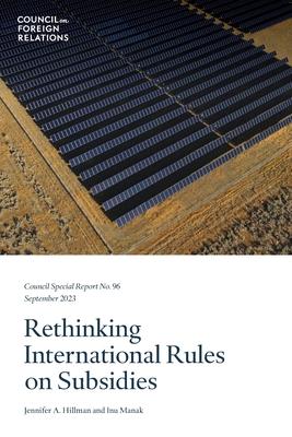 Rethinking International Rules on Subsidies