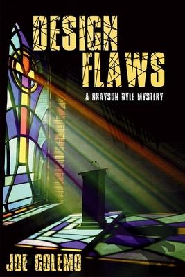 Design Flaws: A Grayson Dyle Mystery