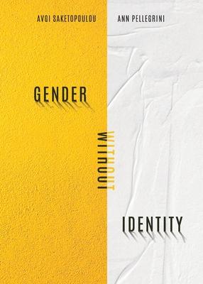 Gender Without Identity