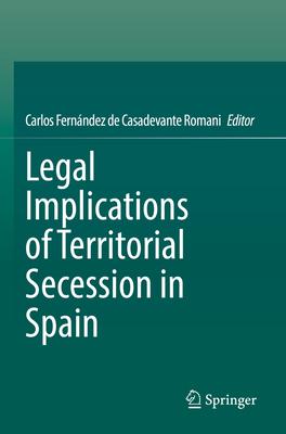 Legal Implications of Territorial Secession in Spain