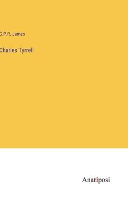 Charles Tyrrell