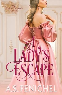 A Lady’s Escape