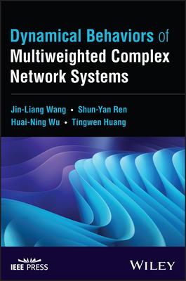 Dynamical Behaviors of Multiweighted Complex Network Systems